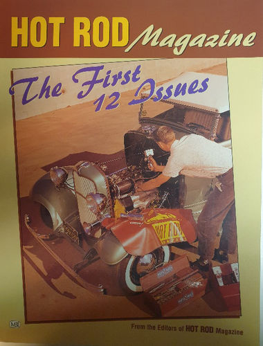 Hot Rod Magazine The First 12 Issues 352 Seiten schwar/weiß bebilder Antiquarisches Buch von 1998