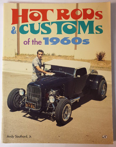 Hot Rods & Customs of the 1960 A.Southard Jr.128 Seiten schwarz/weiß/ farbig